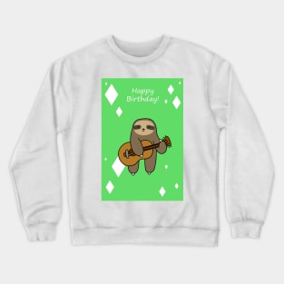 "Happy Birthday" Guitar Sloth Crewneck Sweatshirt